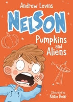 Pumpkins and Aliens (Nelson, #1) 176089334X Book Cover