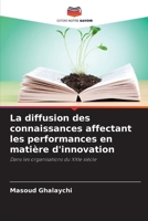 La diffusion des connaissances affectant les performances en matière d'innovation (French Edition) 6208609828 Book Cover