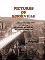 Pictures of Knoxville 0980098432 Book Cover