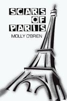 Scars of Paris 1604410116 Book Cover