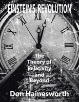 Einstein's Revolution: The Theory of Relativity and Beyond 1728368812 Book Cover