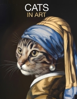 Cats in Art: Portraits inspired by iconic masterpieces B0DS95PWPQ Book Cover