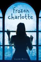 Frozen Charlotte 1847154530 Book Cover