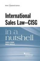 International Sales Law - CISG - in a Nutshell (Nutshells) 1640201270 Book Cover