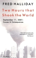 Two Hours That Shook the World: September 11, 2001: Causes and Consequences 0863563821 Book Cover