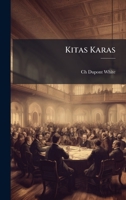 Kitas Karas (Lithuanian Edition) 1023807637 Book Cover