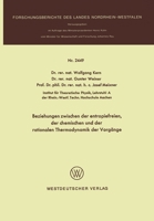 Beziehungen zwischen der entropiefreien, der chemischen und der rationalen Thermodynamik der Vorgänge 3531024493 Book Cover