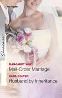 Mail-Order Marriage & Husband by Inheritance 0373688210 Book Cover
