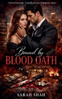 Bound by Blood Oath B0GJTWS8FK Book Cover