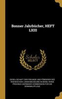 Bonner Jahrbücher, HEFT LXIII 1022860488 Book Cover