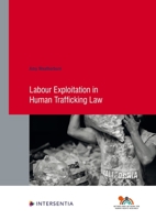Labour Exploitation in Human Trafficking Law 1839701544 Book Cover