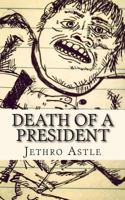 The Death of a President 150230273X Book Cover