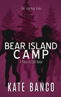 Bear Island Camp: A Place To Call Home (Sara Rodriguez Mystery) 1733468188 Book Cover