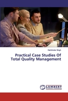 Practical Case Studies Of Total Quality Management 6200499470 Book Cover