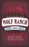 Wolf Ranch: Wild B088GDG2Z4 Book Cover