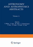 Astronomy and Astrophysics Abstracts, Volume 11: Literature 1974, Part 1 3662122944 Book Cover