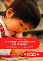 Developing Pre-School Communication and Language 1412945240 Book Cover