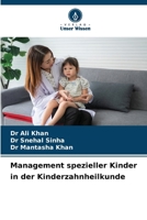 Management spezieller Kinder in der Kinderzahnheilkunde (German Edition) 6207930746 Book Cover