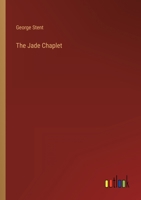 The Jade Chaplet 3368811703 Book Cover