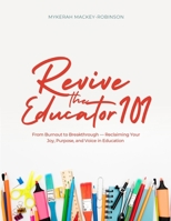 Revive the Educator 101 B0FQ1T3DSJ Book Cover
