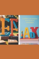 Yo felicito a mis amiguitos: En el día de su cumpleaños B0CQ87YWC8 Book Cover