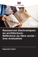 Ressources électroniques en architecture: Référence au libre accès: Une évaluation (French Edition) 6207554221 Book Cover