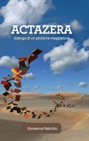 Actazera: Dialogo di un piccione viaggiatore (Italian Edition) 1763523063 Book Cover