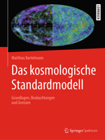 Das kosmologische Standardmodell: Grundlagen, Beobachtungen und Grenzen 3662596261 Book Cover