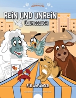 Rein und Unrein Übungsbuch für Anfänger (Bible Activity Books (German - Deutsche)) 1988585724 Book Cover
