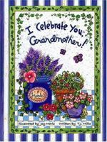 I Celebrate You, Grandmother 0849957966 Book Cover