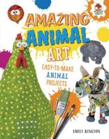 Amazing Animal Art 1541501284 Book Cover