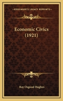 Economic Civics 1164627848 Book Cover