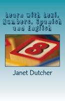 Learn with Lexi, Numbers, Spanish and English 1539087395 Book Cover