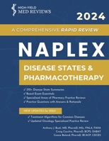 2024 NAPLEX - Disease States & Pharmacotherapy: A Comprehensive Rapid Review B0C95H9BD6 Book Cover