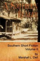 A Southern Reader Volume II 1536984655 Book Cover