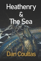 Heathenry & The Sea B09BF9G7ZZ Book Cover
