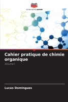 Cahier pratique de chimie organique (French Edition) 6208911702 Book Cover