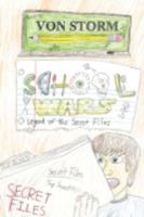 School Wars: Legend of the Secret Files 1438923023 Book Cover