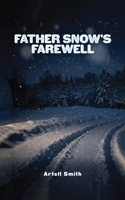 Father Snow's Farewell 0636446425 Book Cover