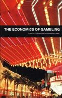 Economics of Gambling 0415753546 Book Cover