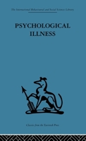 Psychological Illness 0415264537 Book Cover