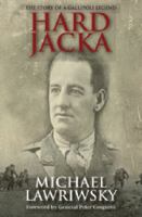 Hard Jacka: The Story of a Gallipoli Legend 1741166519 Book Cover