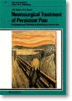 Neurosurgical Treatment of Persistent Pain: Physiological and Pathological Mechanisms of Human Pain (Pain and Headache) 3805548850 Book Cover