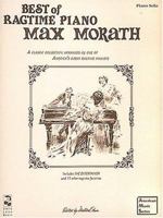 Max Morath - Best Of Ragtime Piano 0895247496 Book Cover