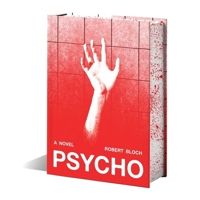 Psycho (Deluxe Edition): A Novel 1419787497 Book Cover