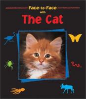 Face-To-Face With the Cat (Face-to-Face) 1570914540 Book Cover