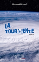 La tourmente. Roman (Harmattan Sénégal) (French Edition) 2343226490 Book Cover