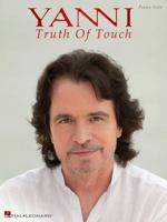 Yanni - Truth of Touch 1480333204 Book Cover