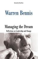 Managing the Dream: Reflections on Leadership and Change 0738203327 Book Cover