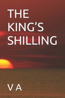 THE KING’S SHILLING B0GZ39X7L4 Book Cover